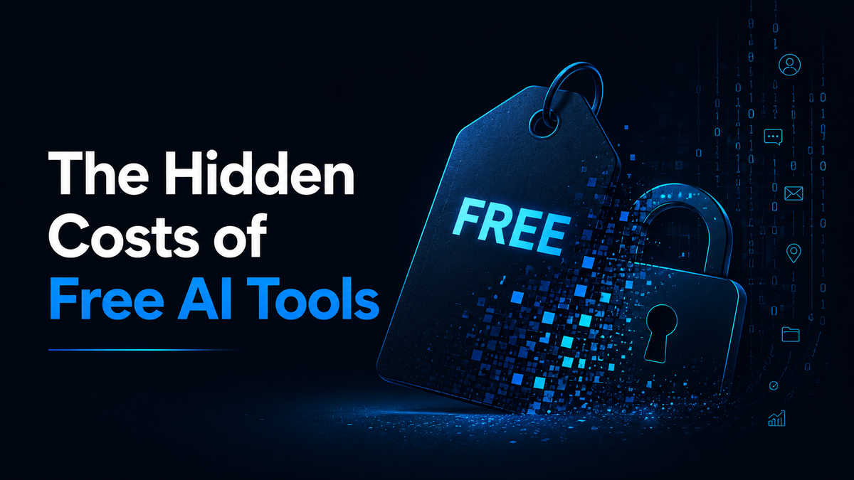 The Hidden Costs of Free AI Tools
