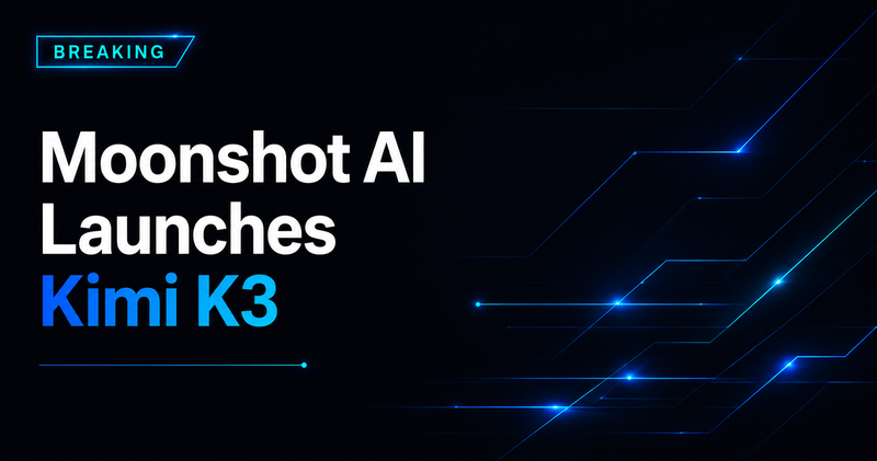 Moonshot AI Launches Kimi K3: What Developers Should Know